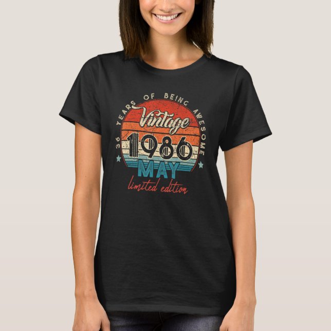 Born In May 1986 36 Birthday  36 Year Old T-Shirt (Front)