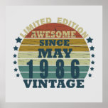 born in may 1986 vintage birthday poster<br><div class="desc">You can add some originality to your wardrobe with this original 1986 vintage sunset retro-looking birthday design with awesome colors and typography font lettering, is a great gift idea for men, women, husband, wife girlfriend, and a boyfriend who will love this one-of-a-kind artwork. The best amazing and funny holiday present...</div>