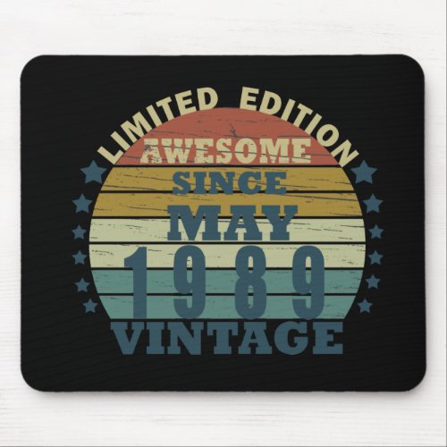 born in may 1989 vintage birthday mouse pad