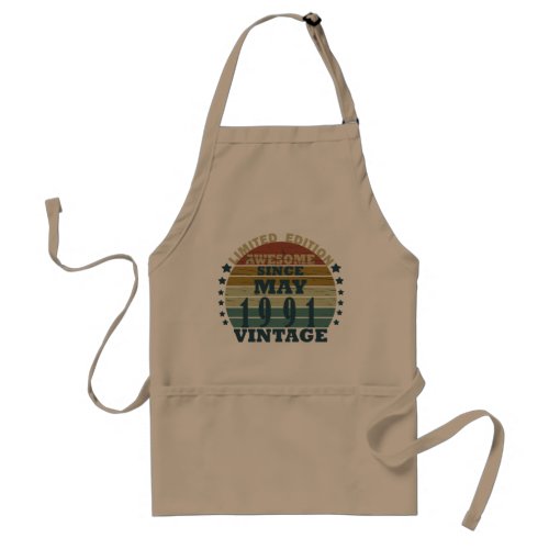 born in may 1991 vintage birthday adult apron