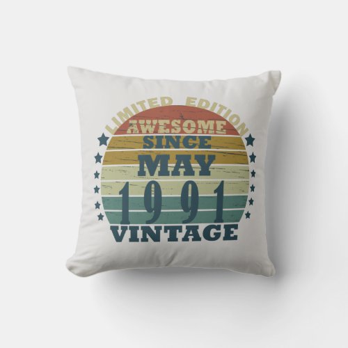 born in may 1991 vintage birthday throw pillow
