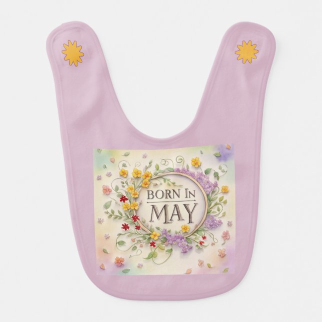 " BORN IN MAY "  BABY BIB (Front)