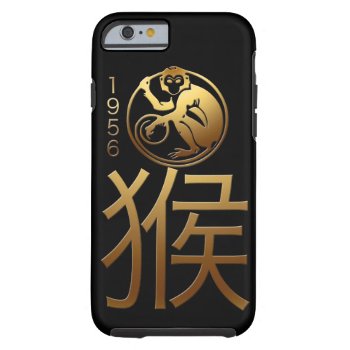 Born In Monkey Year 1956 - Chinese Astrology Tough Iphone 6 Case by 2016_Year_of_Monkey at Zazzle