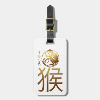 Born In Monkey Year 1956 - Chinese Astrology Luggage Tag by 2016_Year_of_Monkey at Zazzle