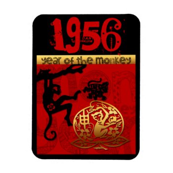 Born In Monkey Year 1956 - Chinese Astrology Magnet by 2016_Year_of_Monkey at Zazzle