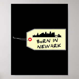 Born In Newark Nj Brick City City Es County New Je Poster