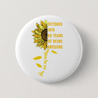 Born In october 1966 Sunflower 60th Birthday 60 Ye Button