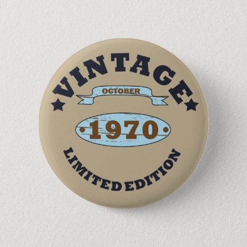 born in october 1970 vintage birthday  button