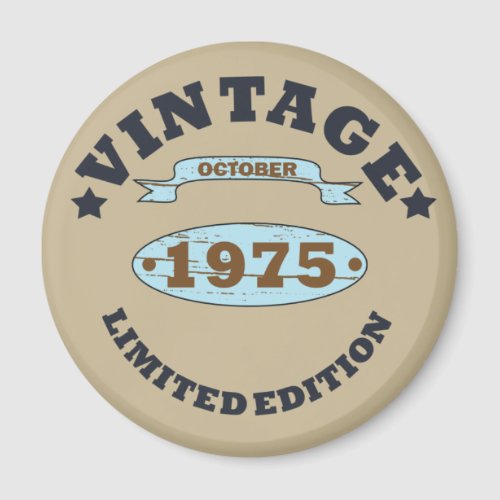 born in october 1975 vintage birthday magnet