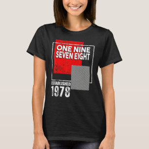Born in or Vintage 1978 for Men Women T-Shirt
