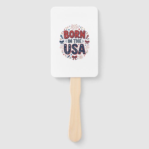 Born in the USA Patriotic Vintage Shirt Design_1 Hand Fan