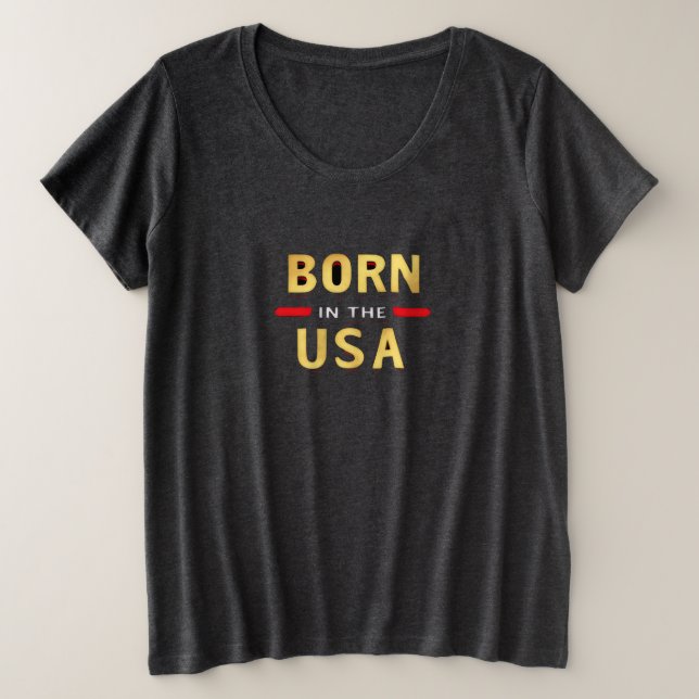 BORN IN THE USA T-Shirt (Design Front)