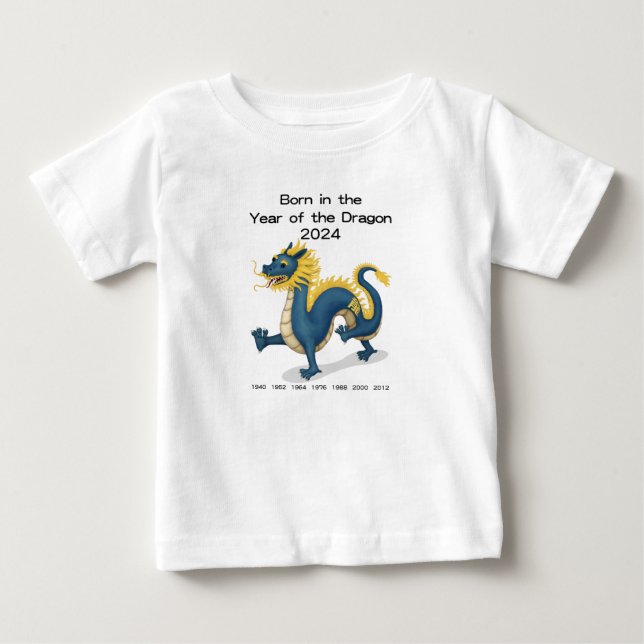 Born in the Year of the Dragon 2024 Chinese Zodiac Baby T-Shirt (Front)