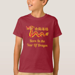 Born In The Year Of the Dragon Chinese New Year T-Shirt