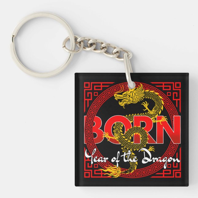 Born In The Year of the Dragon  Keychain (Front)