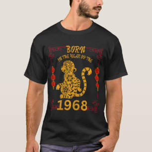 Born In The Year Of The Monkey 1968 Chinese New Ye T-Shirt
