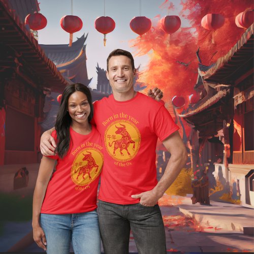 Born in the year of the Ox  Chinese Zodiac T_Shirt