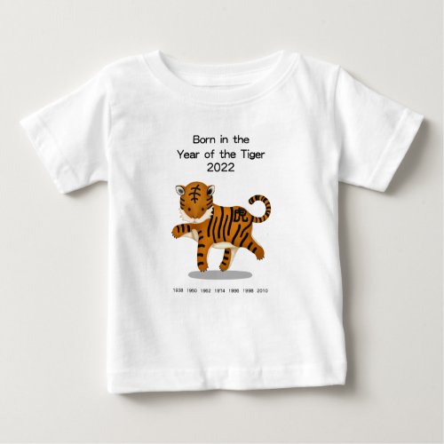 Born in the Year of the Tiger 2022 Chinese Zodiac Baby T_Shirt