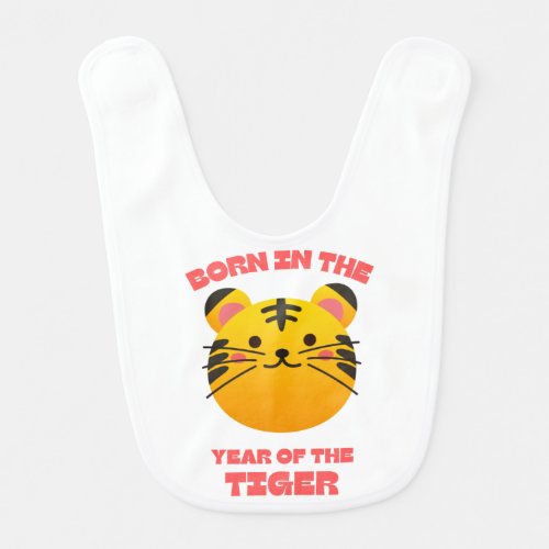 Born in the Year of the Tiger Cute Baby Bib