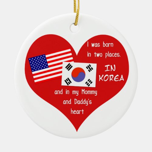 Born in Two Places _ Korean adoption Keepsake Ceramic Ornament