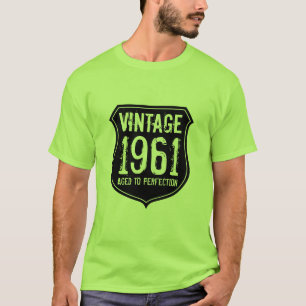Born in year 1961   aged to perfection t shirt men