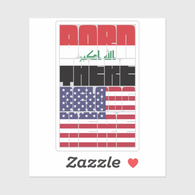 Born Iraq Belong American Sticker (Sheet)