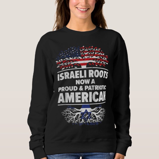 Born Israeli Israel American USA Citizenship Ragla Sweatshirt (Front)