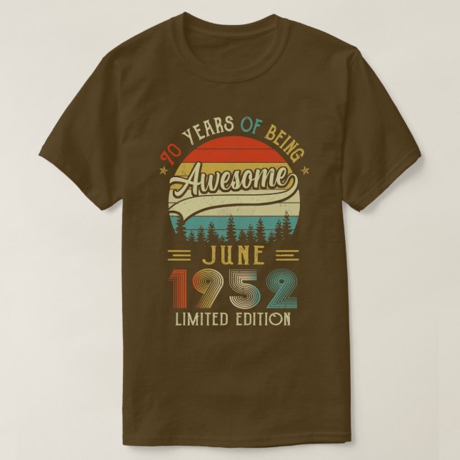 Born June 1952 70th Birthday Made In 1952 70 Year  T-Shirt (Design Front)