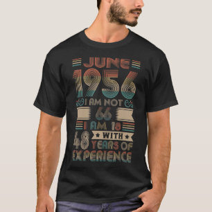 Born June 1956 66th Birthday Made In 1956 66 Year T-Shirt