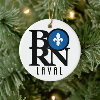 BORN Laval Quebec Ceramic Ornament