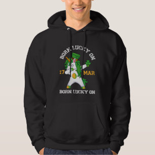 Born Lucky On 17 Mar St Patrick Day  Unicorn Hoodie