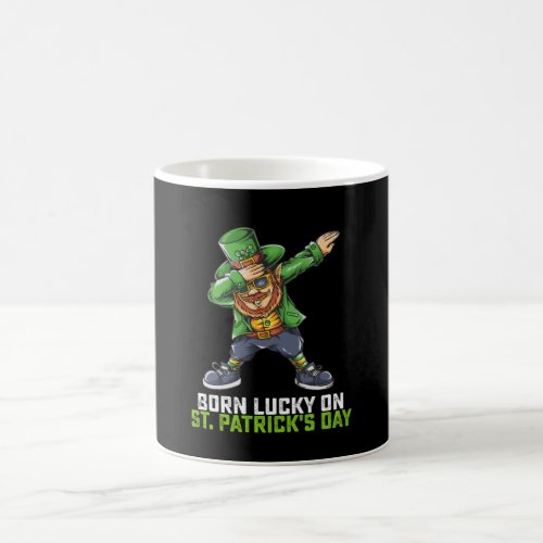 Born Lucky On St Patricks Day Dabbing Birthday Coffee Mug