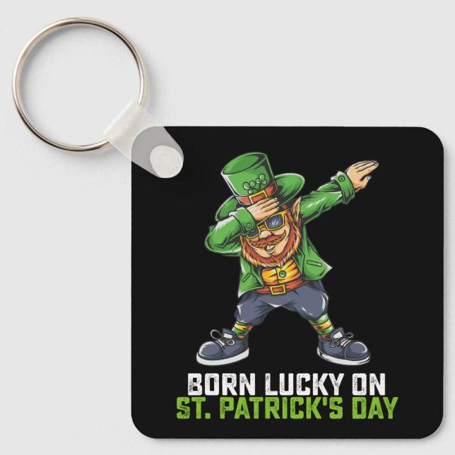 Born Lucky On St Patrick's Day Dabbing Birthday Keychain (Front)