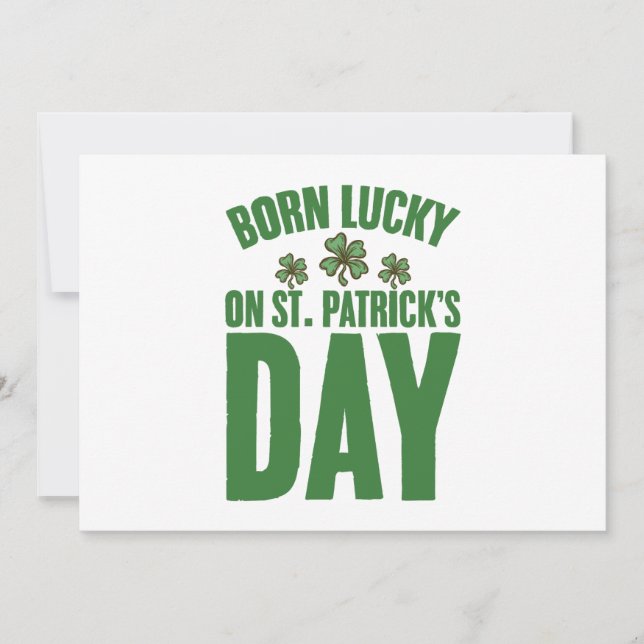 Born Lucky On St Patrick's Day Irish Birthday  Holiday Card (Front)