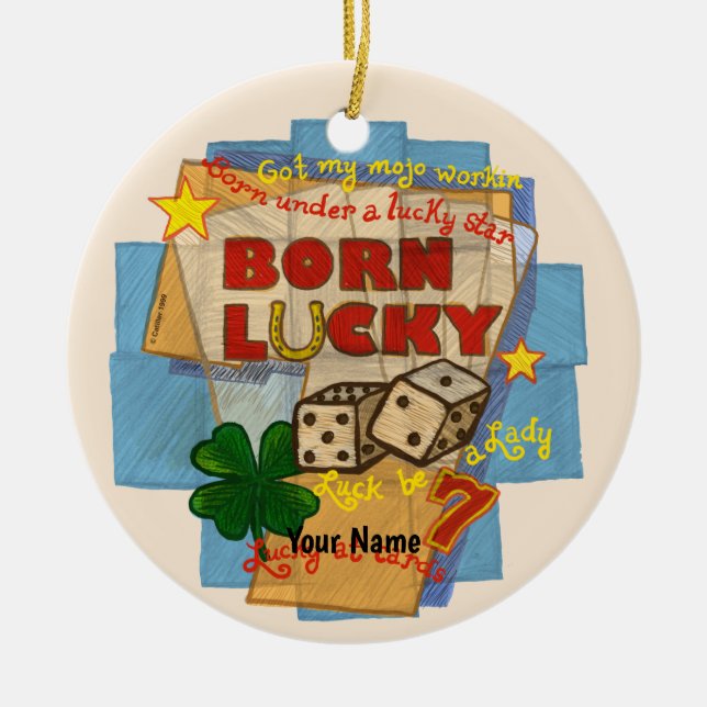 Born Lucky poker Ceramic Ornament (Front)
