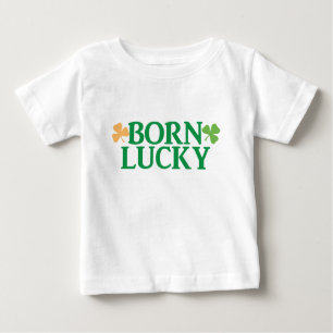 Born Lucky St Patrick's Day Baby T-Shirt