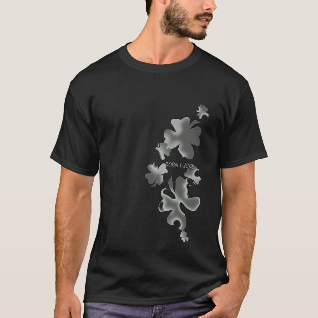 BORN LUCKY Tee-Shirt T-Shirt (Front)