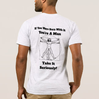 Born Male Take It Seriously Men's T-Shirt Grey
