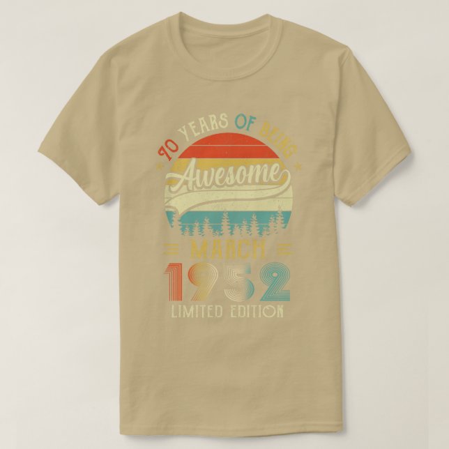 Born March 1952 70th Birthday Made In 1952 70 Year T-Shirt (Design Front)