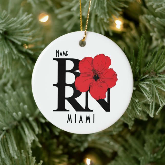 BORN Miami Florida Red Hibiscus Ceramic Ornament (Tree)