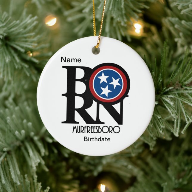 BORN Murfreesboro, Tennessee Customizable Ceramic Ornament (Tree)