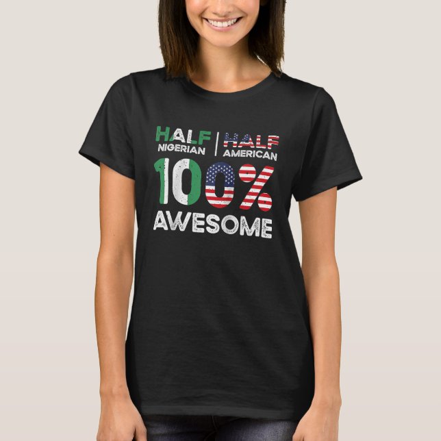 Born Nigerian Nigeria American USA Citizenship Rag T-Shirt (Front)