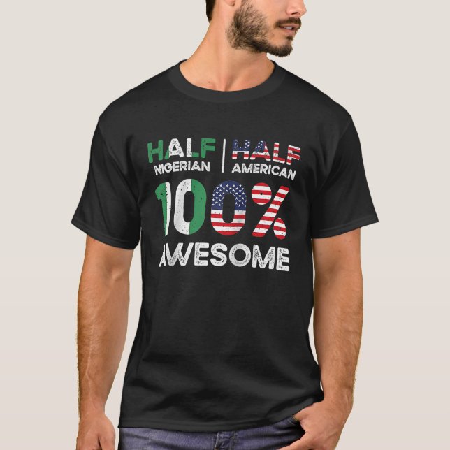 Born Nigerian Nigeria American USA Citizenship Rag T-Shirt (Front)