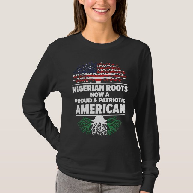 Born Nigerian Nigeria American USA Citizenship T-Shirt (Front)