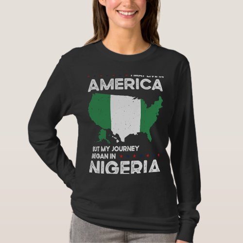 Born Nigerian Nigeria American USA Citizenship T_Shirt