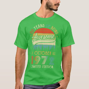 Born October 1972 50th Birthday Made In 1972 50 Ye T-Shirt