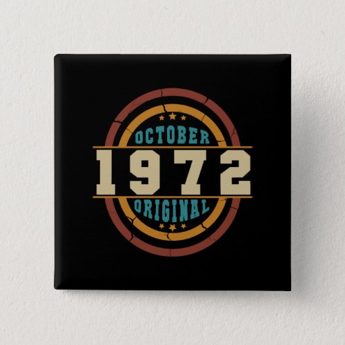 Born October 1972 Original Retro Button