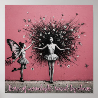 Born of moonlight, raised by chaos. poster