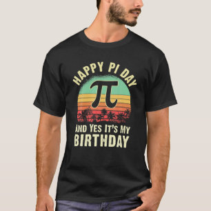 Born On Pi Day Birthday Decorations Happy 14 March T-Shirt