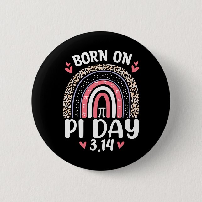 Born On Pi Day Birthday Happy Pi Day Math Teacher  Button (Front)